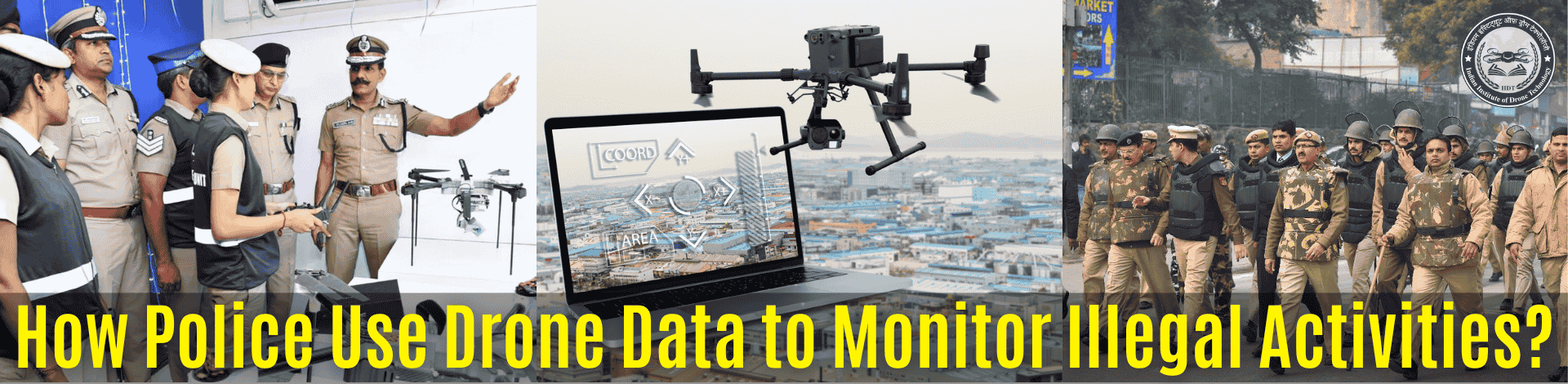 380595214_How Police Use Drone Data to Monitor Illegal Activities.png